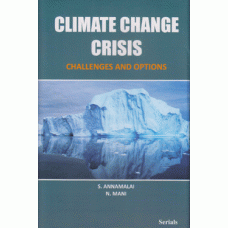 Climate Change Crisis: Challenges and Options